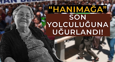 Karaman’ın Efsane Kadını Şerife Kızık’a Son Veda