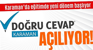 Türkiye'nin ilk ulusal kursu Doğru Cevap Karaman'da açılıyor