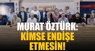 AK Parti Karaman İl Başkanı Öztürk: Bugün, tarihte yeni bir sayfa açılmıştır
