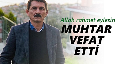 Muhtar Nurdoğan Savcı vefat etti