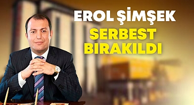 Erol Şimşek Hakkındaki Karar Belli Oldu!