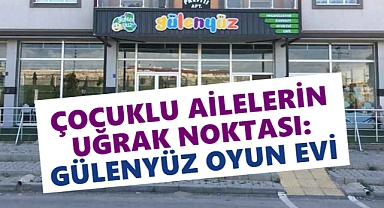 Karaman'da Ailelerin Yeni Uğrak Noktası: Gülenyüz Oyunevi Cafe