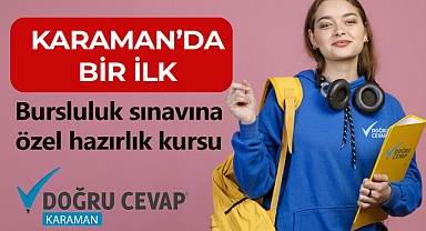 Karaman’da Bir İlk; Bursluluk Sınavına Özel Hazırlık Kursu