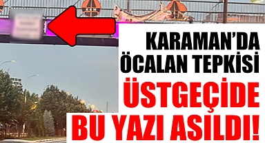 Karaman'da Üstgeçide Asılan