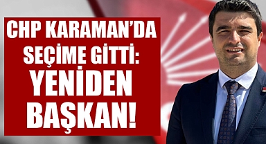 CHP Karaman'da Seçime Gitti!