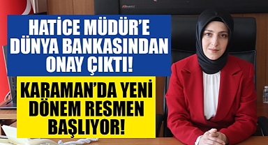 Karaman İl Tarım ve Orman Müdürlüğüne Onay Çıktı!