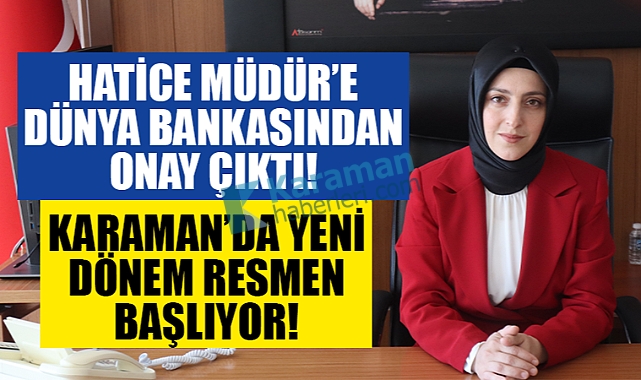 Karaman İl Tarım ve Orman Müdürlüğüne Onay Çıktı!