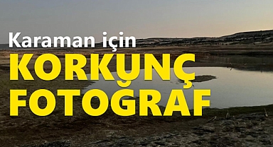 Karaman'ın kalbi kuruyor!