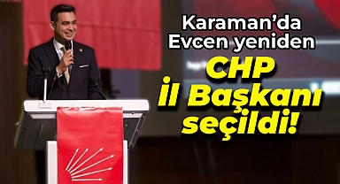CHP Karaman İl Başkanlığı Seçiminde Ahmet Recai Evcen Yeniden Seçildi!