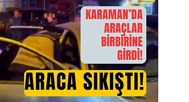 Karaman'da Kavşakta Kaza! Otomobilde Sıkışan 1 Kişi Yaralandı