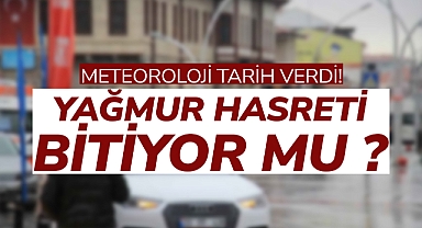Karaman Yağmura Kavuşuyor: Meteoroloji Tarih Verdi!
