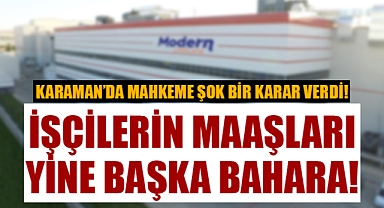 Modern Çikolata için Karaman'da Mahkemeden Kritik Karar!