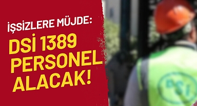 DSİ 1389 Personel Alıyor!