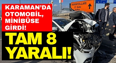 Ermenek'te Minibüs Kazası: 8 Yaralı!