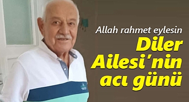 Hacı Hasan Diler vefat etti