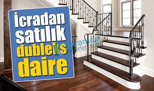 Karaman'da icradan satılık dubleks daire