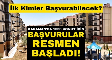 Karaman'da TOKİ Başvuruları Resmen Başladı!