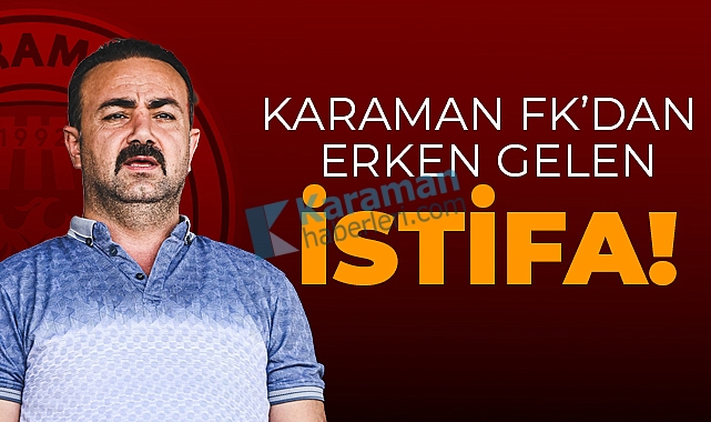 Karaman FK Başkanı İstifa Etti!