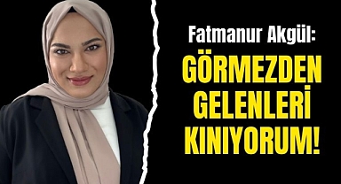 Akgül: Karaman’da Yaşanan Kadın Cinayetlerini Görmezden Gelenleri Kınıyorum