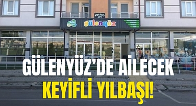 Gülenyüz’den Ailece Keyifli Yılbaşı Programı!