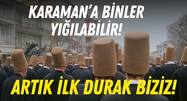 Karaman'da Turizm Atağı Sonuç Veriyor!
