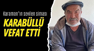 Karaman’ın Tanınmış İsimlerinden Bahar Hüner Hayatını Kaybetti