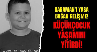Karamanlı Küçük Ömer Kağan Yaşamını Yitirdi!