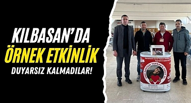 Kılbasan'da örnek etkinlik: Duyarsız kalmadılar