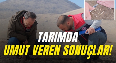 Karacaören ve Kozlubucak’ta Tarla Denemelerinde İlk Olumlu Sonuçlar
