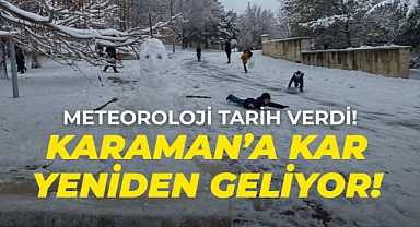 Karaman’a Kar Yeniden Geliyor: Meteoroloji Tarih Verdi