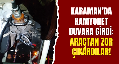 Karaman'da kaza: Aracın içine sıkıştı!