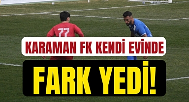 Karaman FK Sahasında Ağır Yenilgi Aldı
