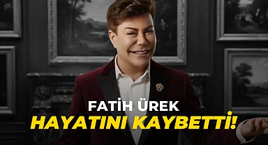 Ünlü Sanatçı Fatih Ürek Hayatını Kaybetti