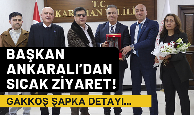 Vali Hayrettin Çiçek Başkan Ali Ankaralı ile Gakkoş şapkası giydi!