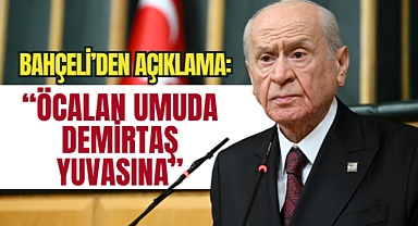 Bahçeli'den Açıklama: