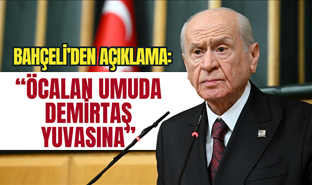 Bahçeli'den Açıklama: