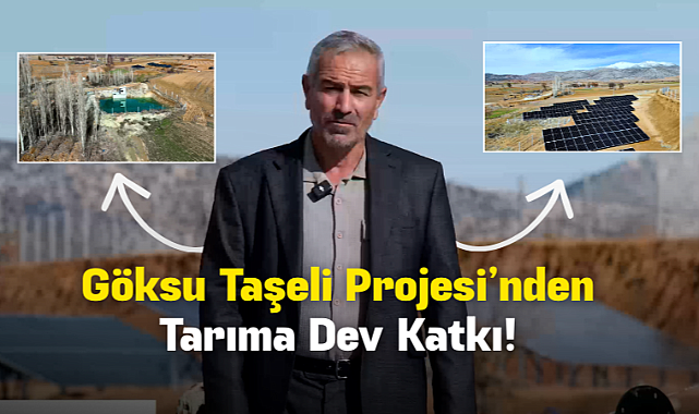 Göksu Taşeli Projesi’nden Tarıma Dev Katkı!