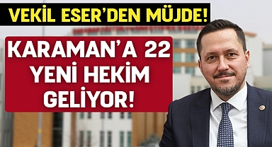 Karaman'a 22 Yeni Hekim Geliyor!