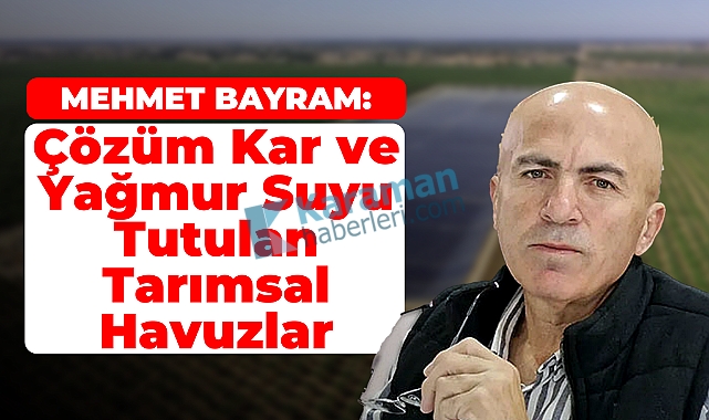 Mehmet Bayram’dan Kuraklığa Karşı Çözümü Açıkladı!