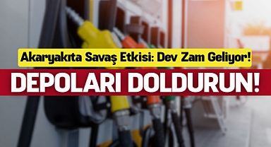 Akaryakıta Savaş Etkisi: Dev Zam Geliyor!
