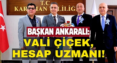 Başkan Ankaralı: Vali 