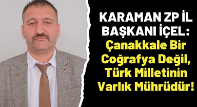 Çanakkale Bir Coğrafya Değil, Türk Milletinin Varlık Mührüdür!