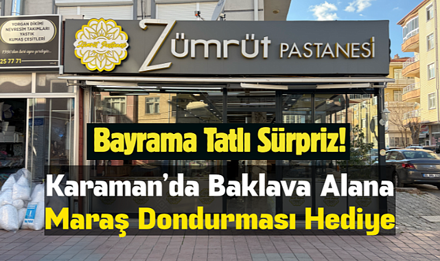 Karaman’da bayrama özel 
