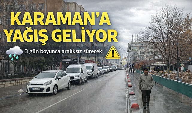 Karaman’da Hava Değişiyor: Yağmur Geri Dönüyor