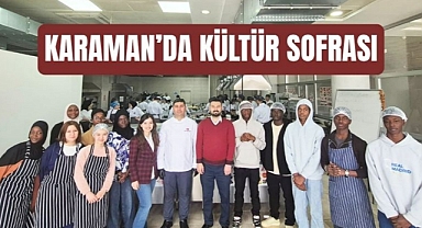 KARAMAN'DA KÜLTÜR SOFRASI