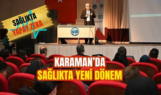 Karaman’da sağlıkta yeni dönem