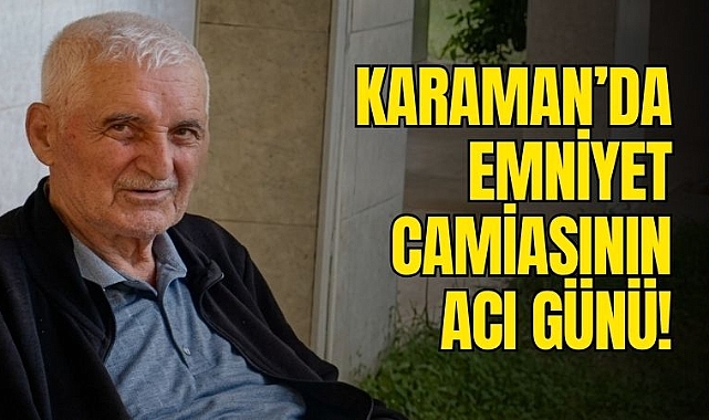 Karamanlı Emekli Başkomiser Tevfik Candan Hayatını Kaybetti