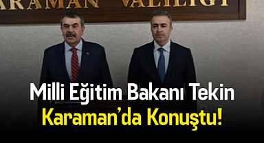 Tekin Karaman’da Konuştu!