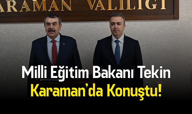 Tekin Karaman’da Konuştu!