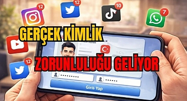 Gerçek kimlik zorunluluğu geliyor